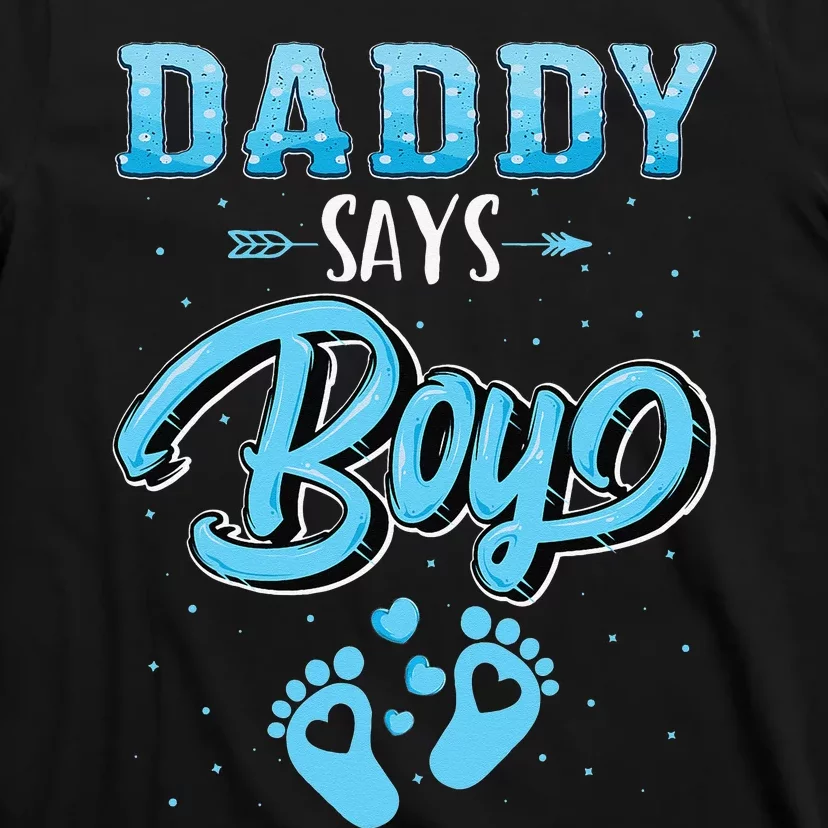 Gender reveal Daddy says baby matching family set T-Shirt