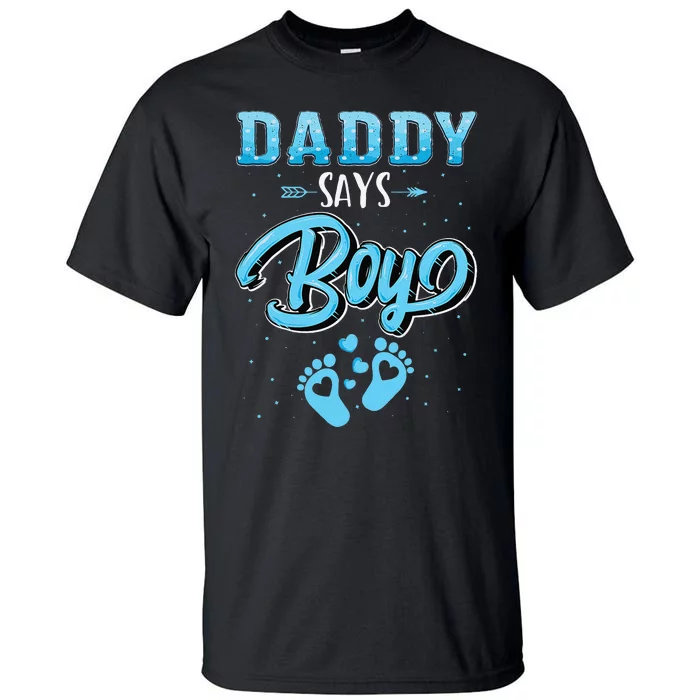 Gender reveal Daddy says baby matching family set Tall T-Shirt