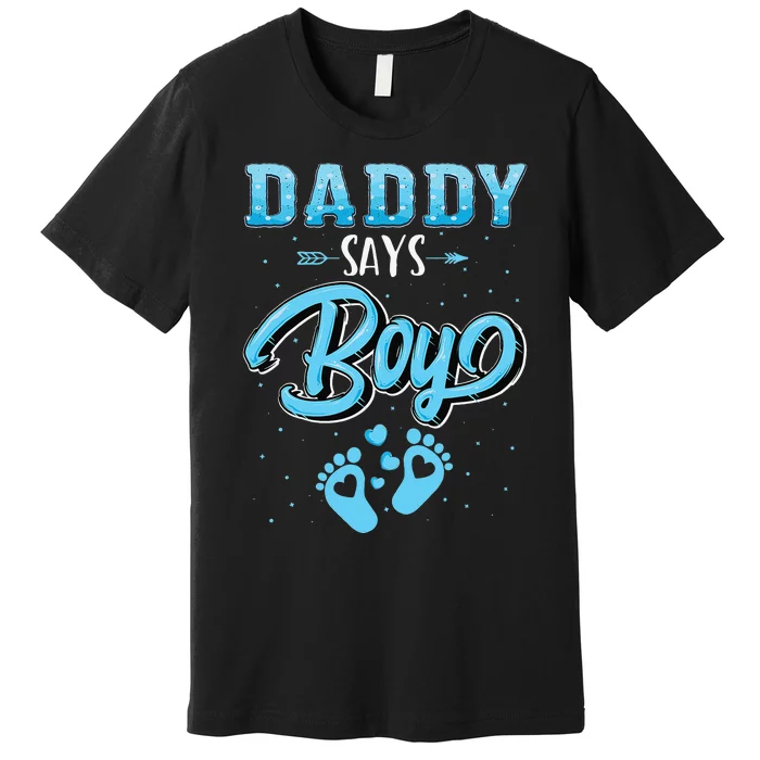 Gender reveal Daddy says baby matching family set Premium T-Shirt