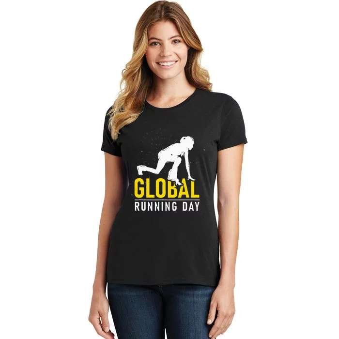 Global Running Day Gift For Runner Workout & Run Friends Women's T-Shirt