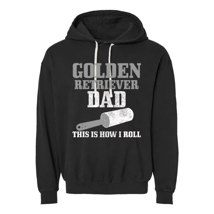 Golden Retriever Dad Dog Hair Funny Golden Retriever Garment-Dyed Fleece Hoodie