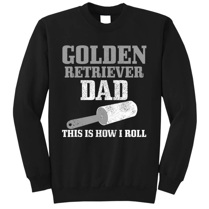 Golden Retriever Dad Dog Hair Funny Golden Retriever Tall Sweatshirt