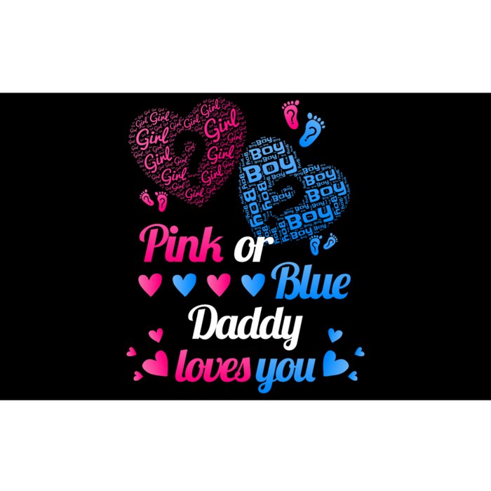 Gender Reveal Daddy Loves You Bumper Sticker