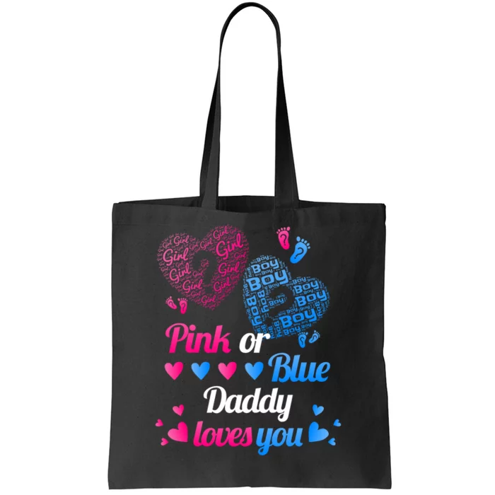 Gender Reveal Daddy Loves You Tote Bag