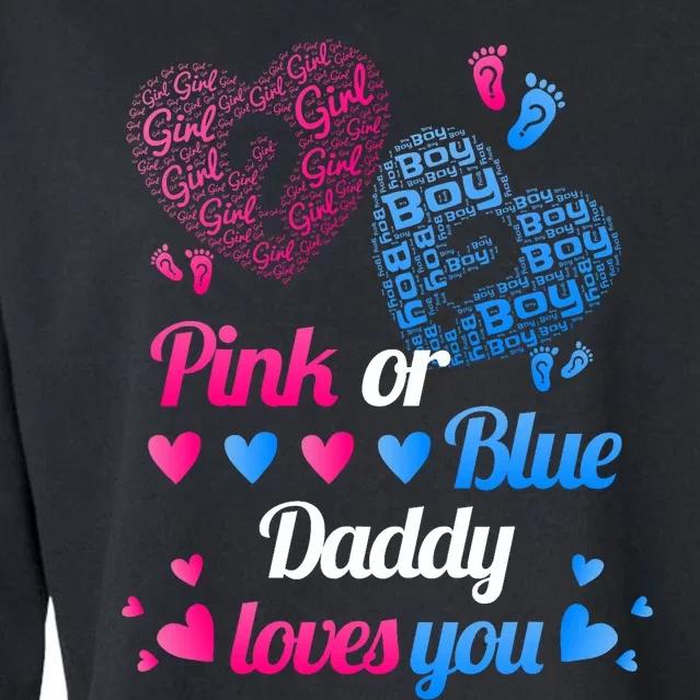 Gender Reveal Daddy Loves You Cropped Pullover Crew