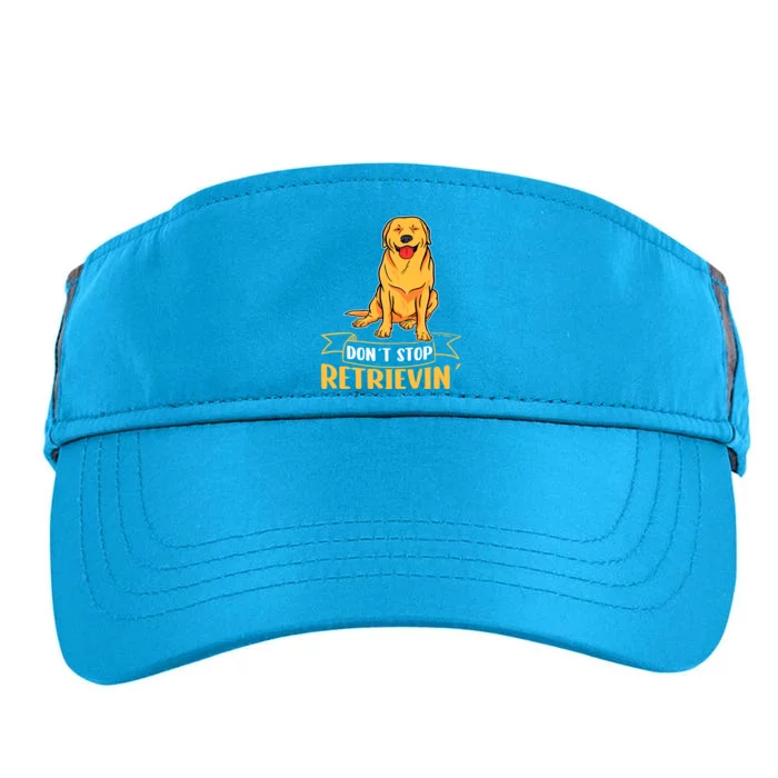 Golden Retriever Dont Stop Retrievin Gift Adult Drive Performance Visor