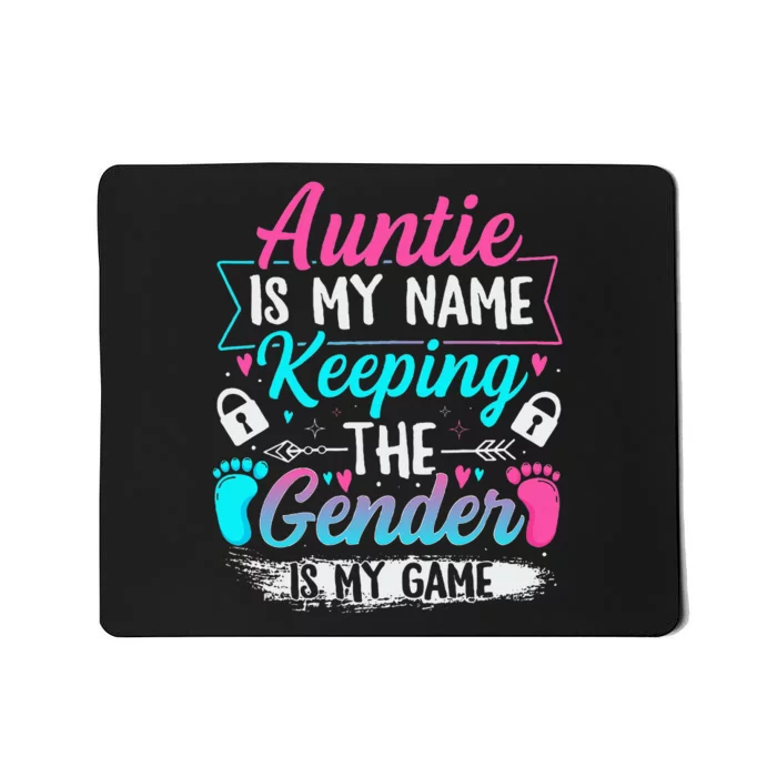 Gender Reveal Design For A Keeper Of The Gender Aunt Mousepad