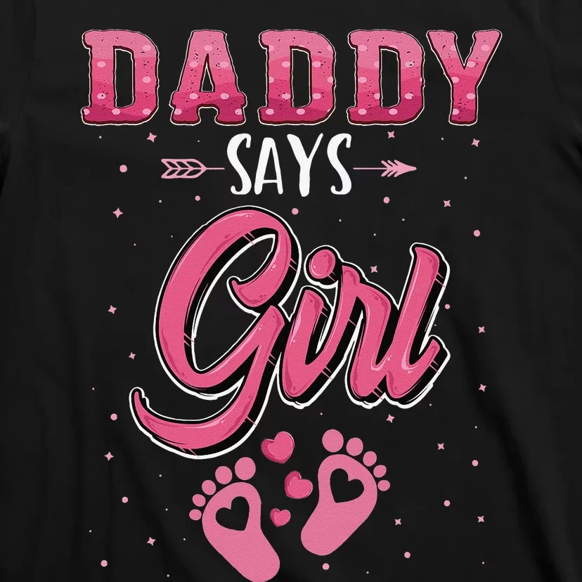 Gender reveal Daddy says baby matching family set T-Shirt