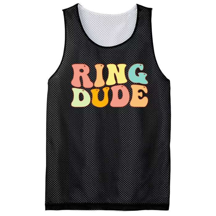 Groovy Ring Dude Funny Bridal Shower For Ring Wedding Bearer Mesh Reversible Basketball Jersey Tank