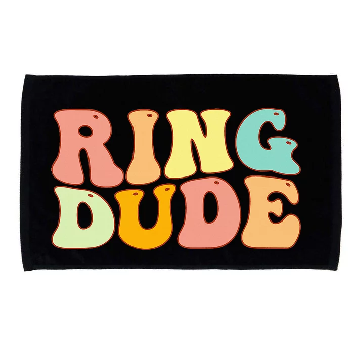 Groovy Ring Dude Funny Bridal Shower For Ring Wedding Bearer Microfiber Hand Towel