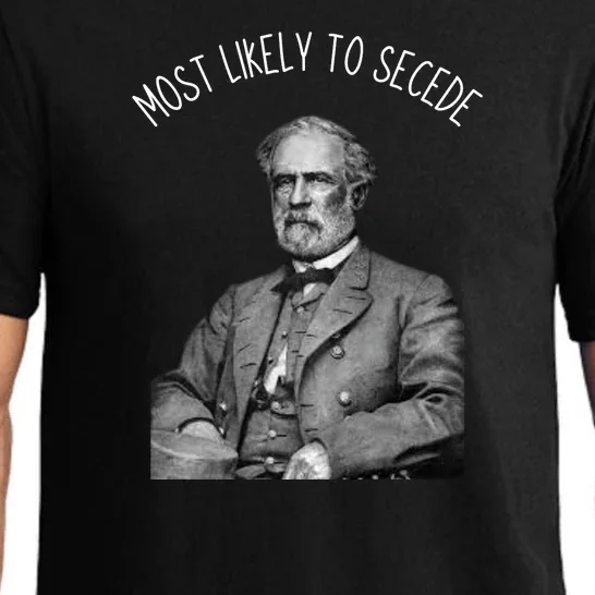 General Robert E. Lee Most Likely To Secede Pajama Set