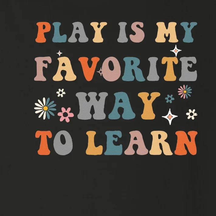 Groovy Retro Education Play Is My Favorite Way to Learn Toddler Long Sleeve Shirt