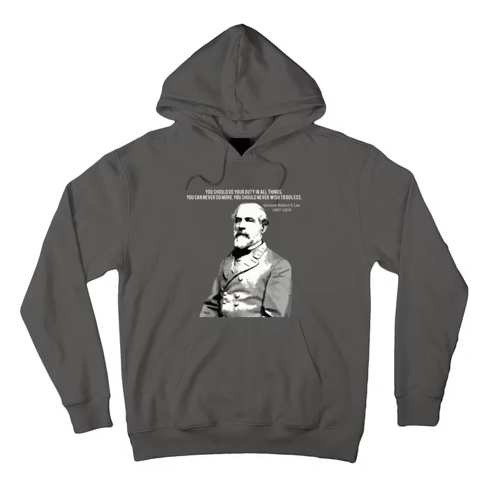 General Robert E Lee Quote Hoodie