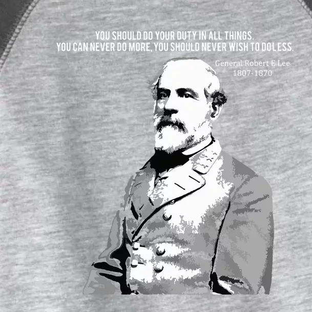 General Robert E Lee Quote Toddler Fine Jersey T-Shirt