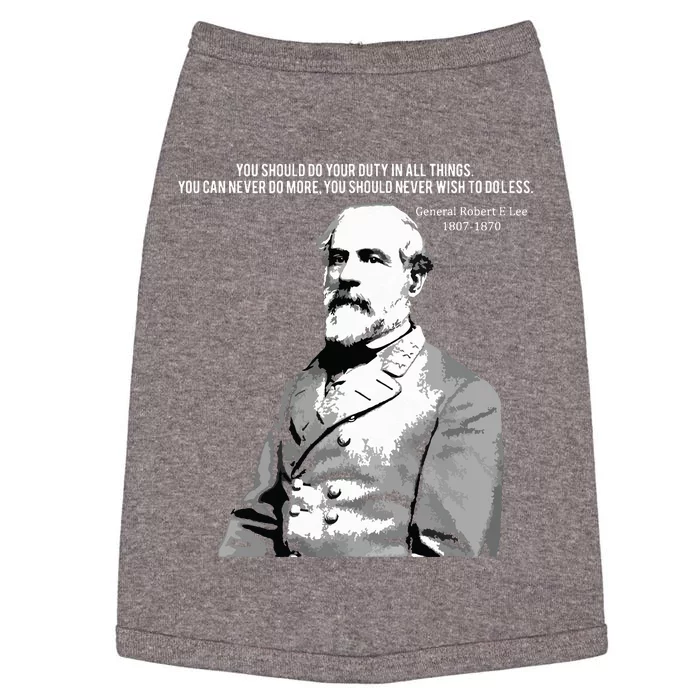 General Robert E Lee Quote Doggie Tank