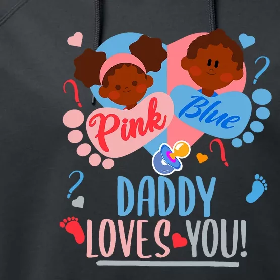 Gender Reveal Ethnic Daddy Loves You Dad Performance Fleece Hoodie