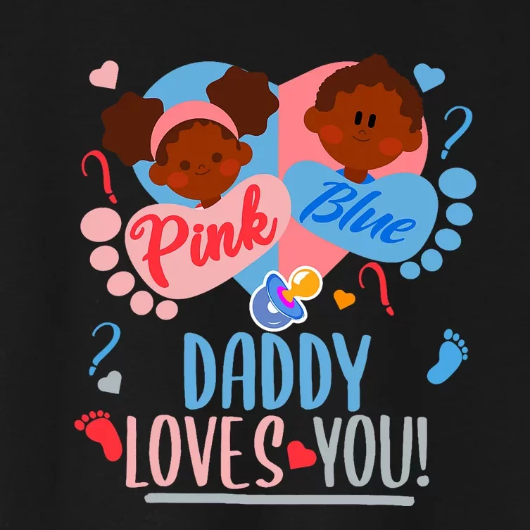 Gender Reveal Ethnic Daddy Loves You Dad Women's Crop Top Tee