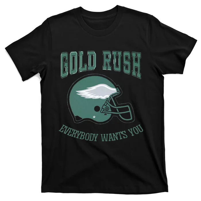 Gold Rush Everybody Wants You T-Shirt