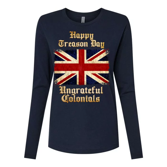 Great Britain Happy Treason Day Ungrateful Colonials Womens Cotton Relaxed Long Sleeve T-Shirt