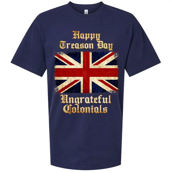 Great Britain Happy Treason Day Ungrateful Colonials Sueded Cloud Jersey T-Shirt