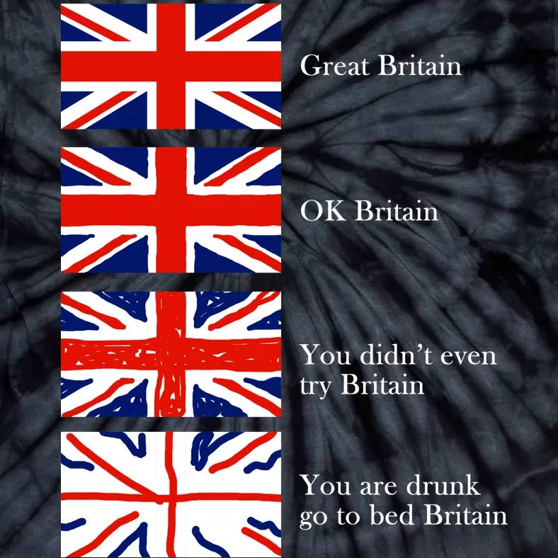 Great Britain OK Britain Funny Sarcastic Tie-Dye T-Shirt