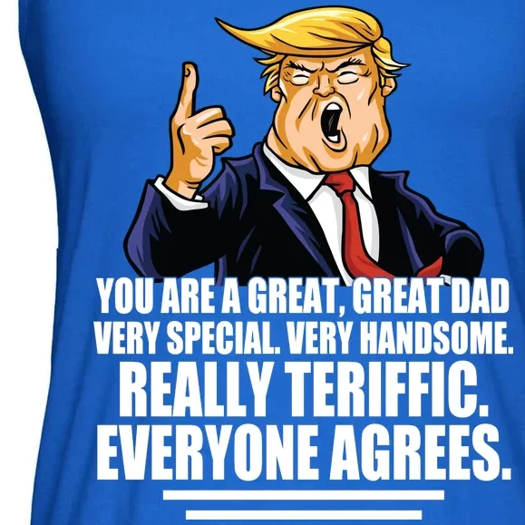 Great Dad! Everyone Agrees Trump Funny Father Ladies Essential Flowy Tank