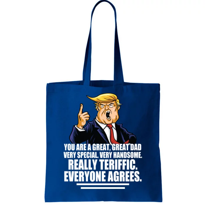 Great Dad! Everyone Agrees Trump Funny Father Tote Bag