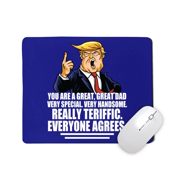 Great Dad! Everyone Agrees Trump Funny Father Mousepad