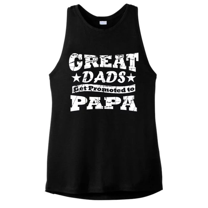 Great Dads Get Promoted To Papa Ladies Tri-Blend Wicking Tank