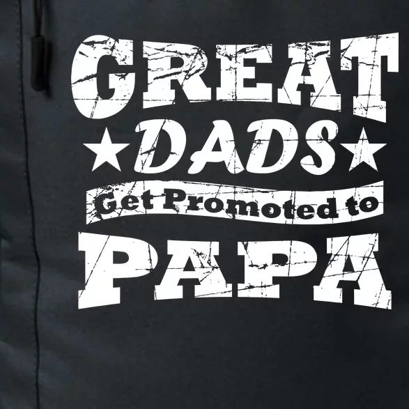 Great Dads Get Promoted To Papa Daily Commute Backpack