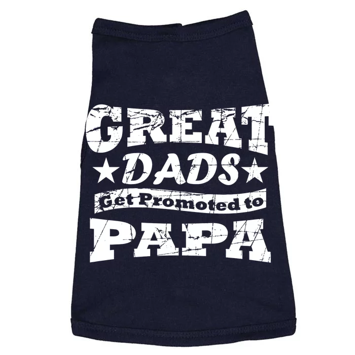 Great Dads Get Promoted To Papa Doggie Tank