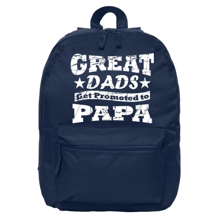 Great Dads Get Promoted To Papa 16 in Basic Backpack