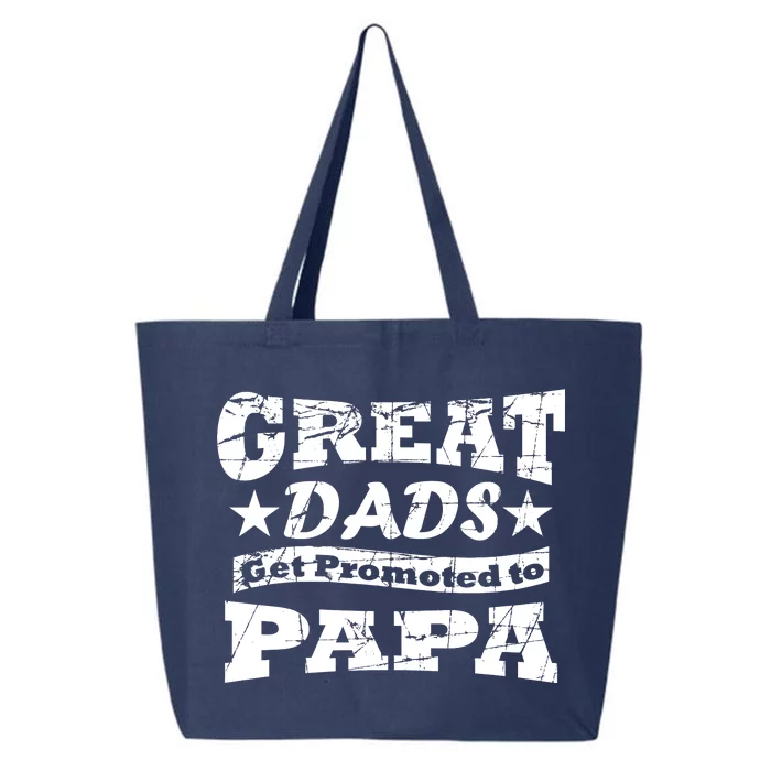 Great Dads Get Promoted To Papa 25L Jumbo Tote