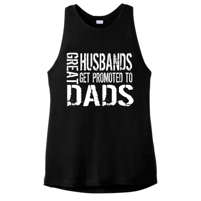 Great Husbands Get Promoted To Dads Ladies Tri-Blend Wicking Tank