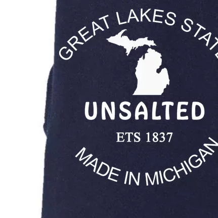 Great Lakes State Unsalted Est 1837 Made In Michigan Doggie 3-End Fleece Hoodie