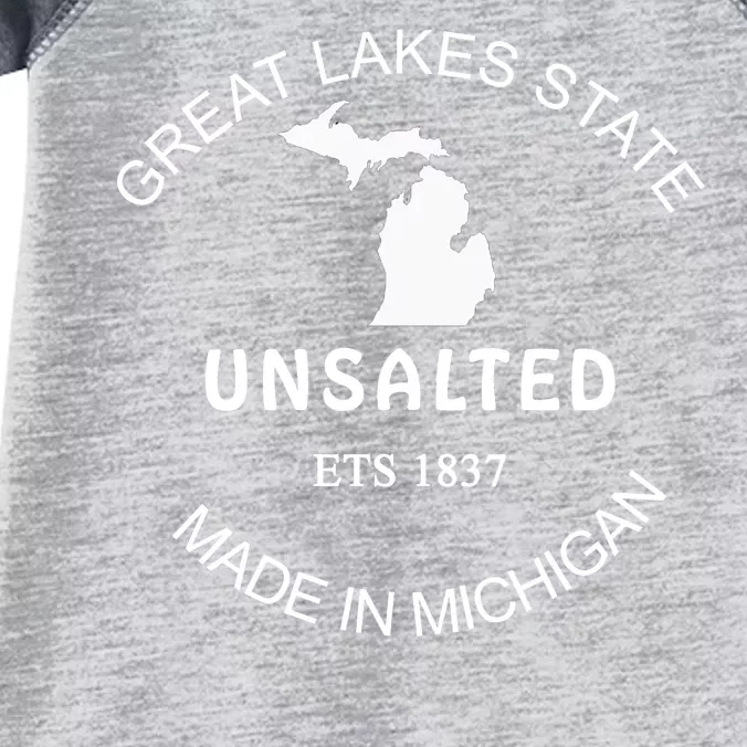 Great Lakes State Unsalted Est 1837 Made In Michigan Infant Baby Jersey Bodysuit