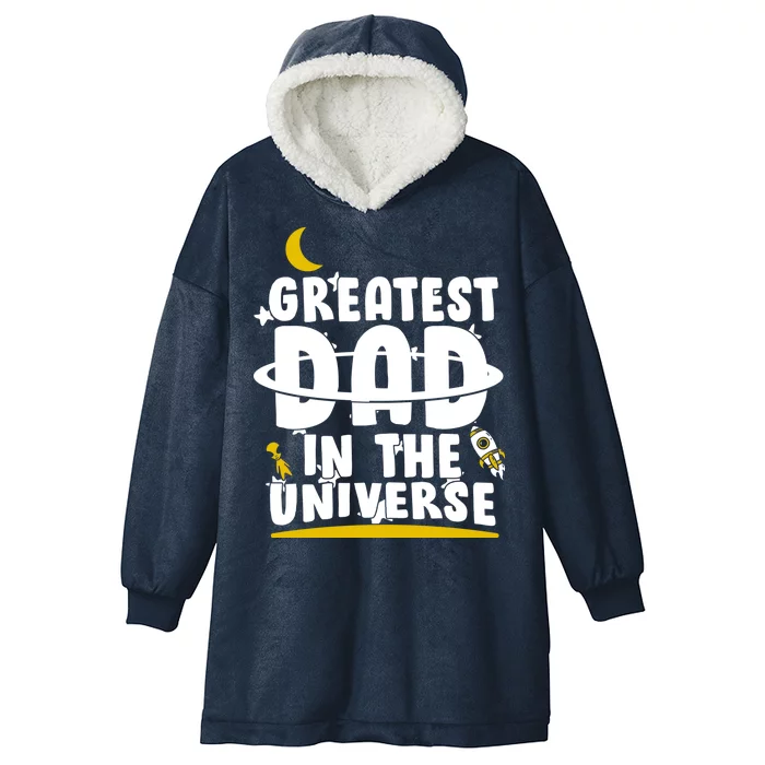 Greatest Dad In The Universe Hooded Wearable Blanket