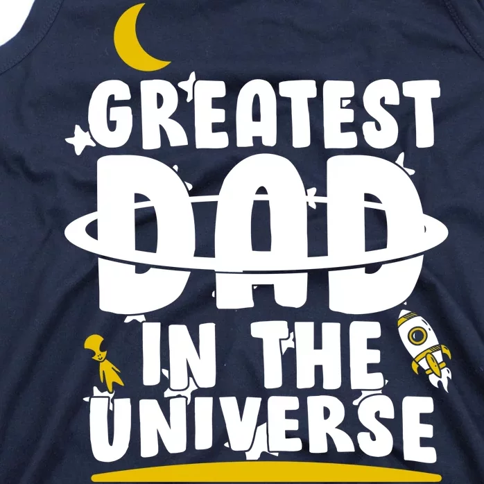 Greatest Dad In The Universe Tank Top