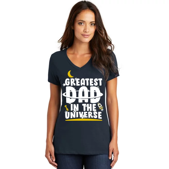 Greatest Dad In The Universe Women's V-Neck T-Shirt