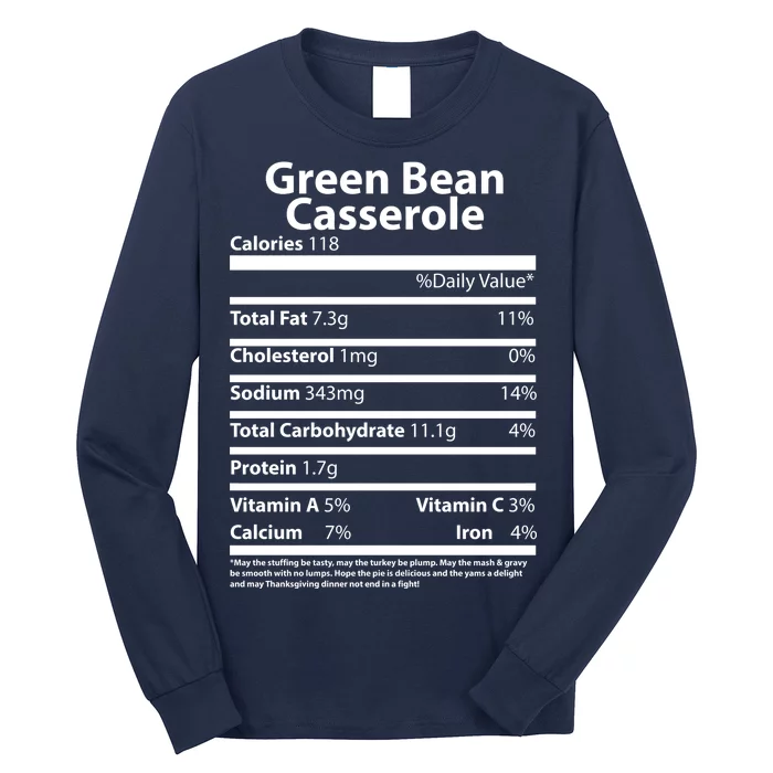 Green Bean Casserole Nutritional Facts Funny Thanksgiving Long Sleeve Shirt