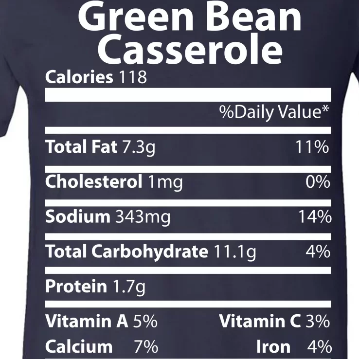 Green Bean Casserole Nutritional Facts Funny Thanksgiving V-Neck T-Shirt