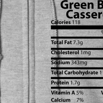 Green Bean Casserole Nutritional Facts Funny Thanksgiving Full Zip Hoodie