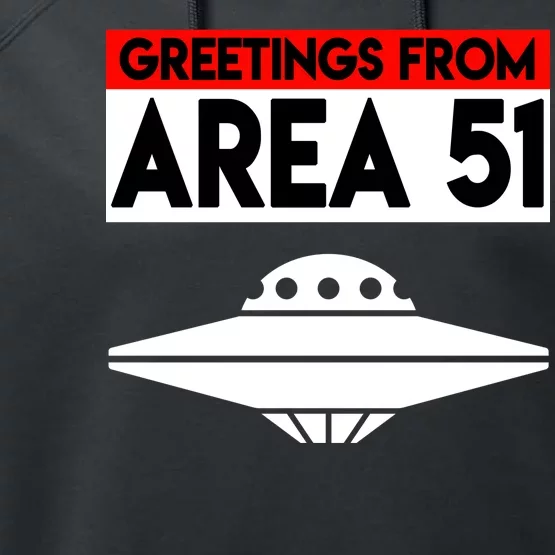 Greetings From Area 51 Performance Fleece Hoodie