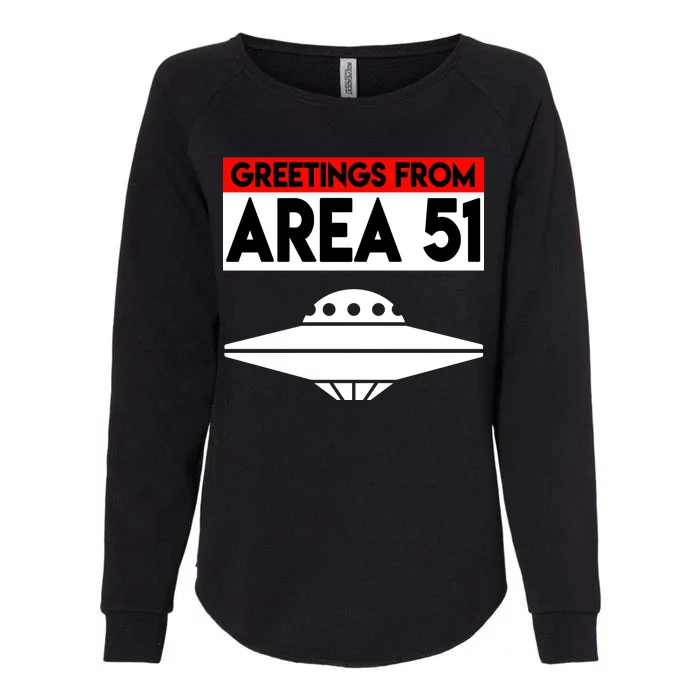 Greetings From Area 51 Womens California Wash Sweatshirt