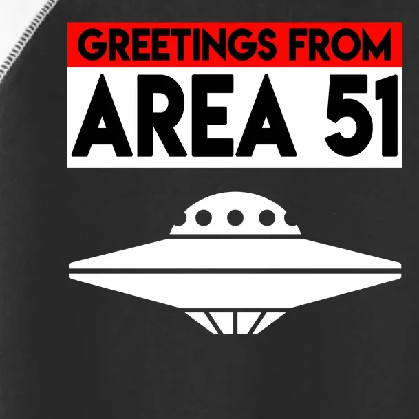 Greetings From Area 51 Toddler Fine Jersey T-Shirt