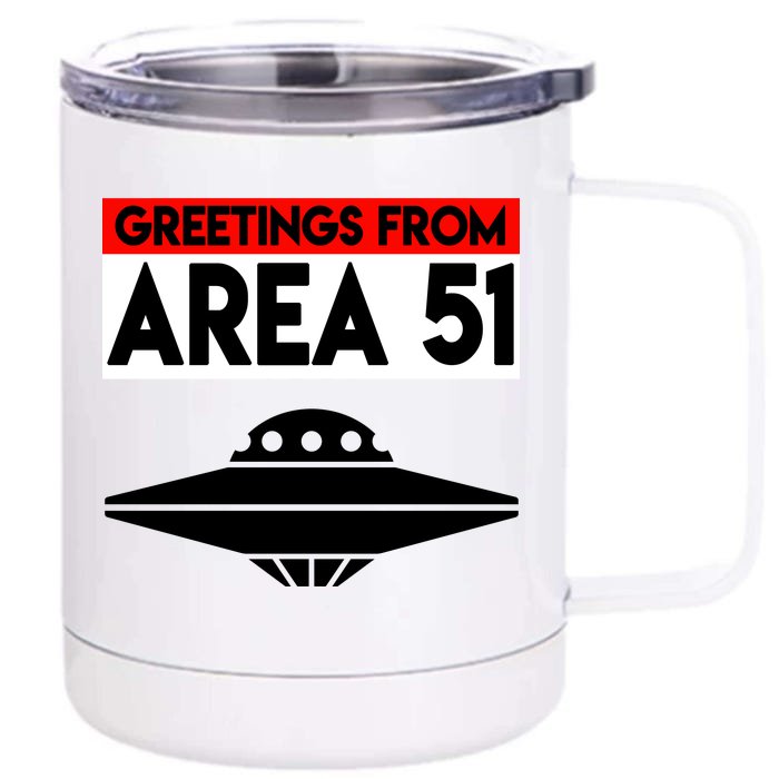 Greetings From Area 51 Front & Back 12oz Stainless Steel Tumbler Cup