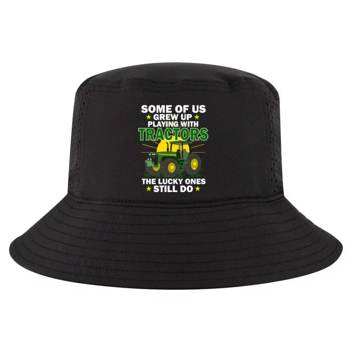 Grew Up Playing With Tractors Lucky Ones Still Do Cool Comfort Performance Bucket Hat