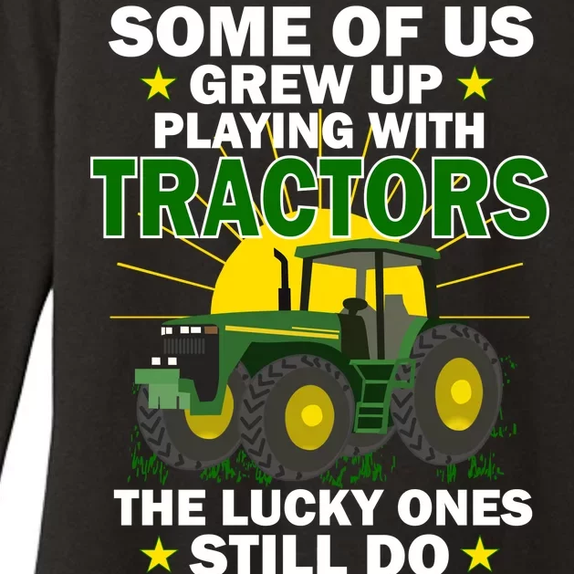 Grew Up Playing With Tractors Lucky Ones Still Do Womens CVC Long Sleeve Shirt