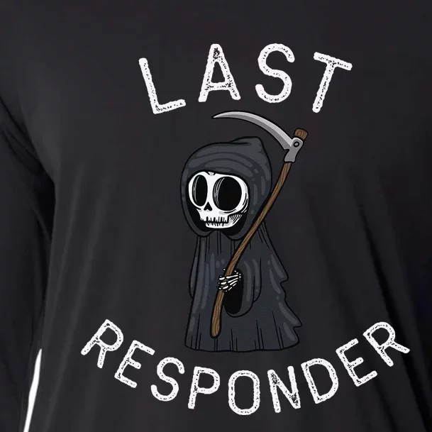 Grim Reaper Funny Dark Humor Last Responder Cooling Performance Long Sleeve Crew