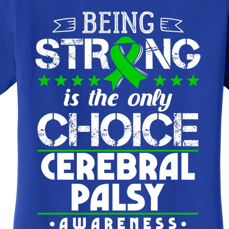 Green Ribbon Funny Gift Cerebral Palsy Awareness Gift Women's T-Shirt